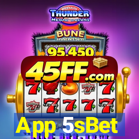 App 5sBet